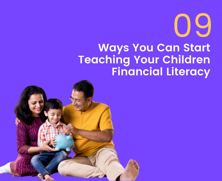നിങ്ങളുടെ കുട്ടികളെ ധനകാര്യ സാക്ഷരരാക്കാനുള്ള 9  മാർഗ്ഗങ്ങൾ